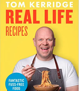Tom kerridge Real Life Recipes